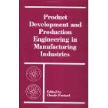 Product Development and Production Engineering in Manufacturing Industries